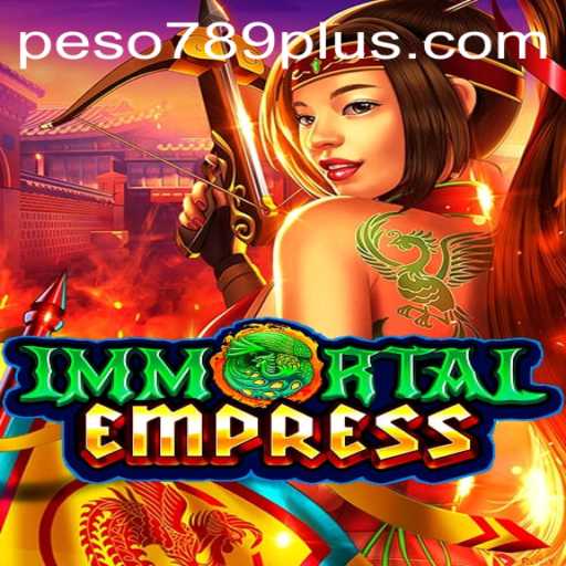ImmortalEmpress: A Journey Through the Realm of the Peso789